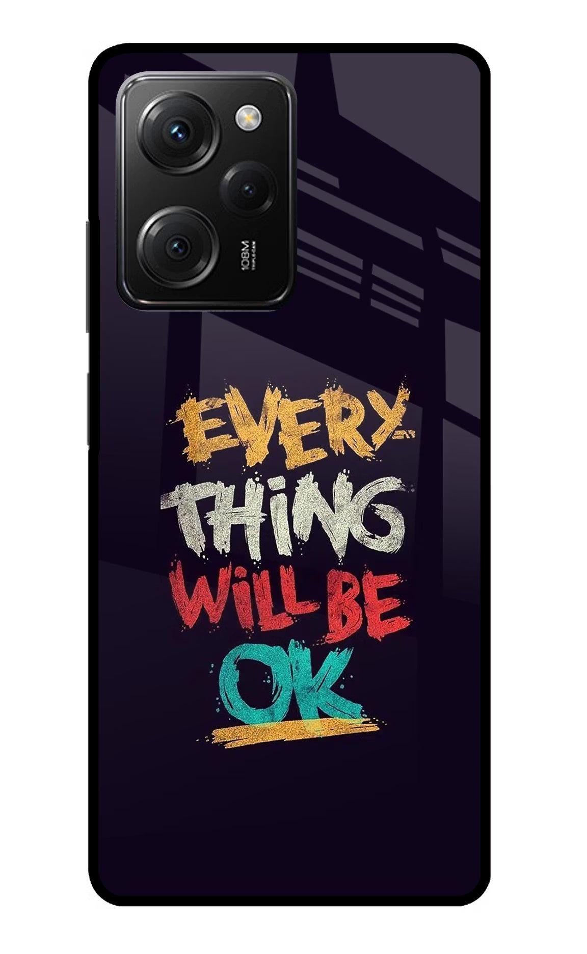 Everything Will Be Ok Poco X5 Pro 5G Glass Case Back Cover by Casekaro