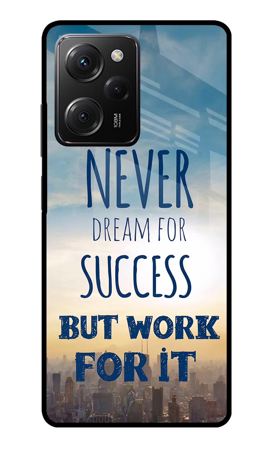 Never Dream For Success But Work For It Poco X5 Pro 5G Glass Case Back Cover by Casekaro
