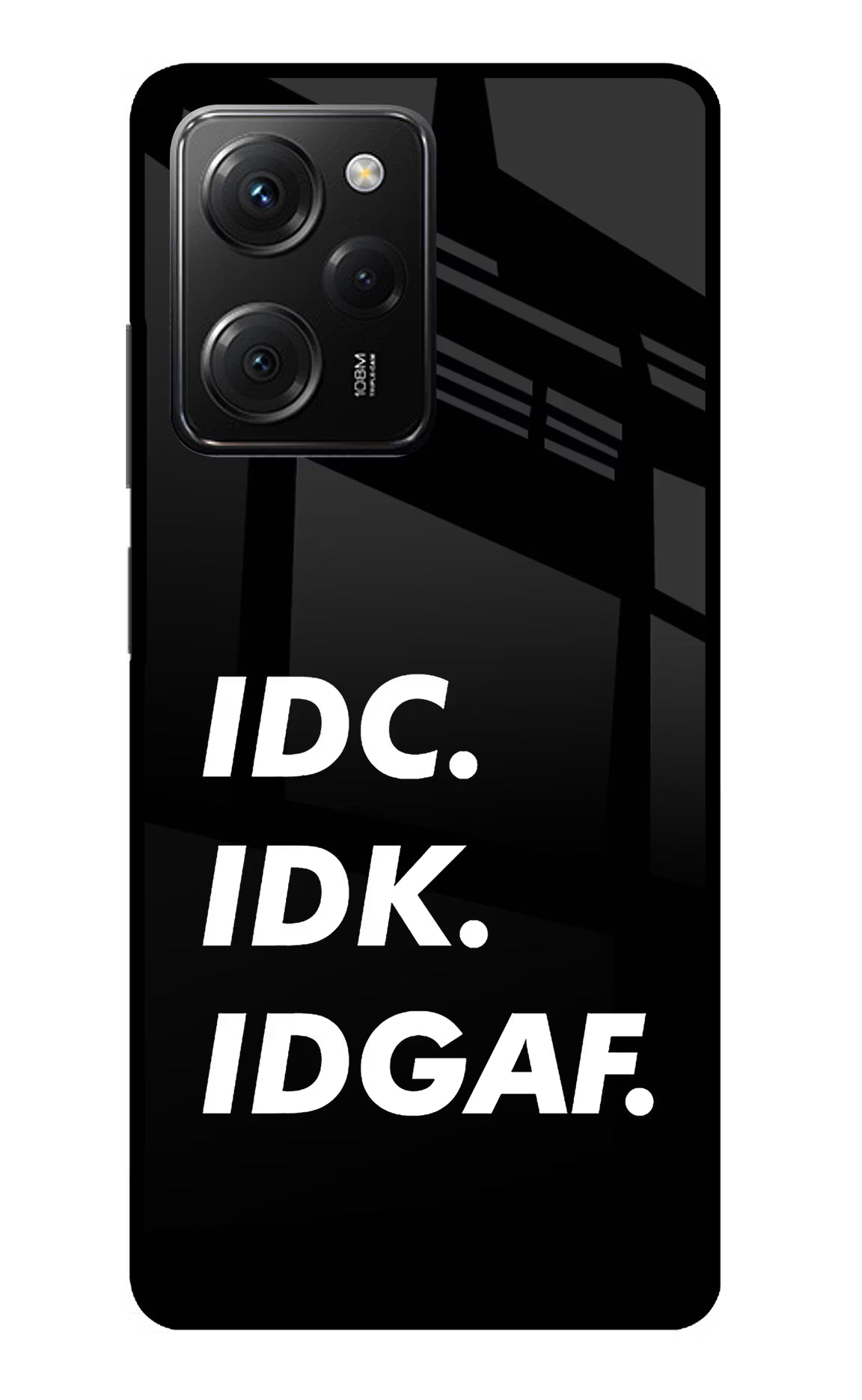 Idc Idk Idgaf Poco X5 Pro 5G Glass Case Back Cover by Casekaro