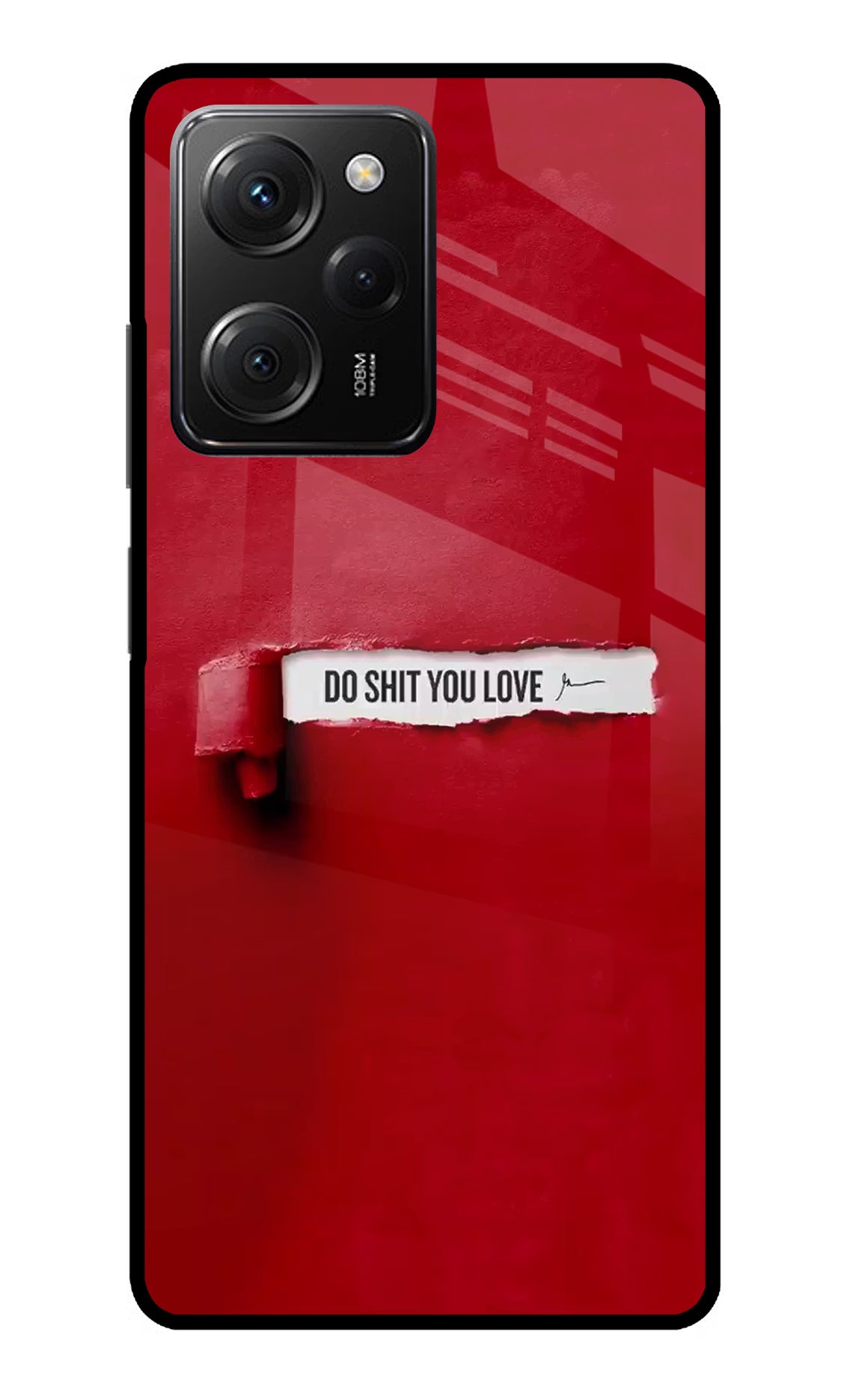 Do Shit You Love Poco X5 Pro 5G Glass Case Back Cover by Casekaro