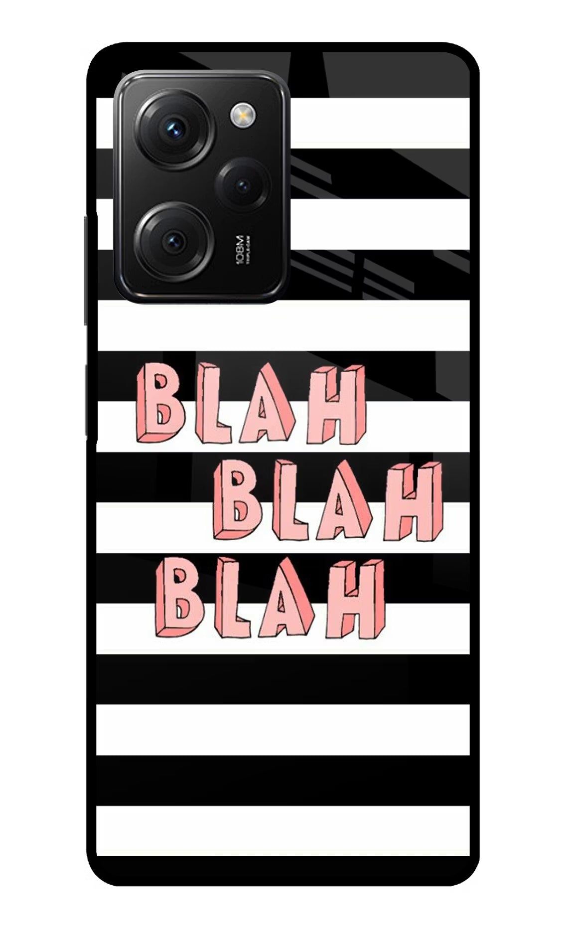 Blah Blah Blah Poco X5 Pro 5G Glass Case