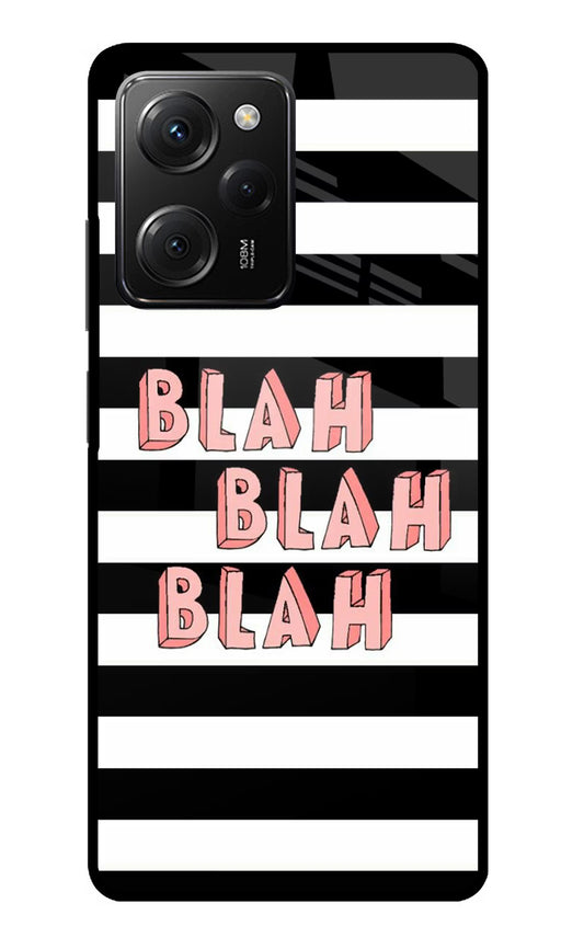 Blah Blah Blah Poco X5 Pro 5G Glass Case