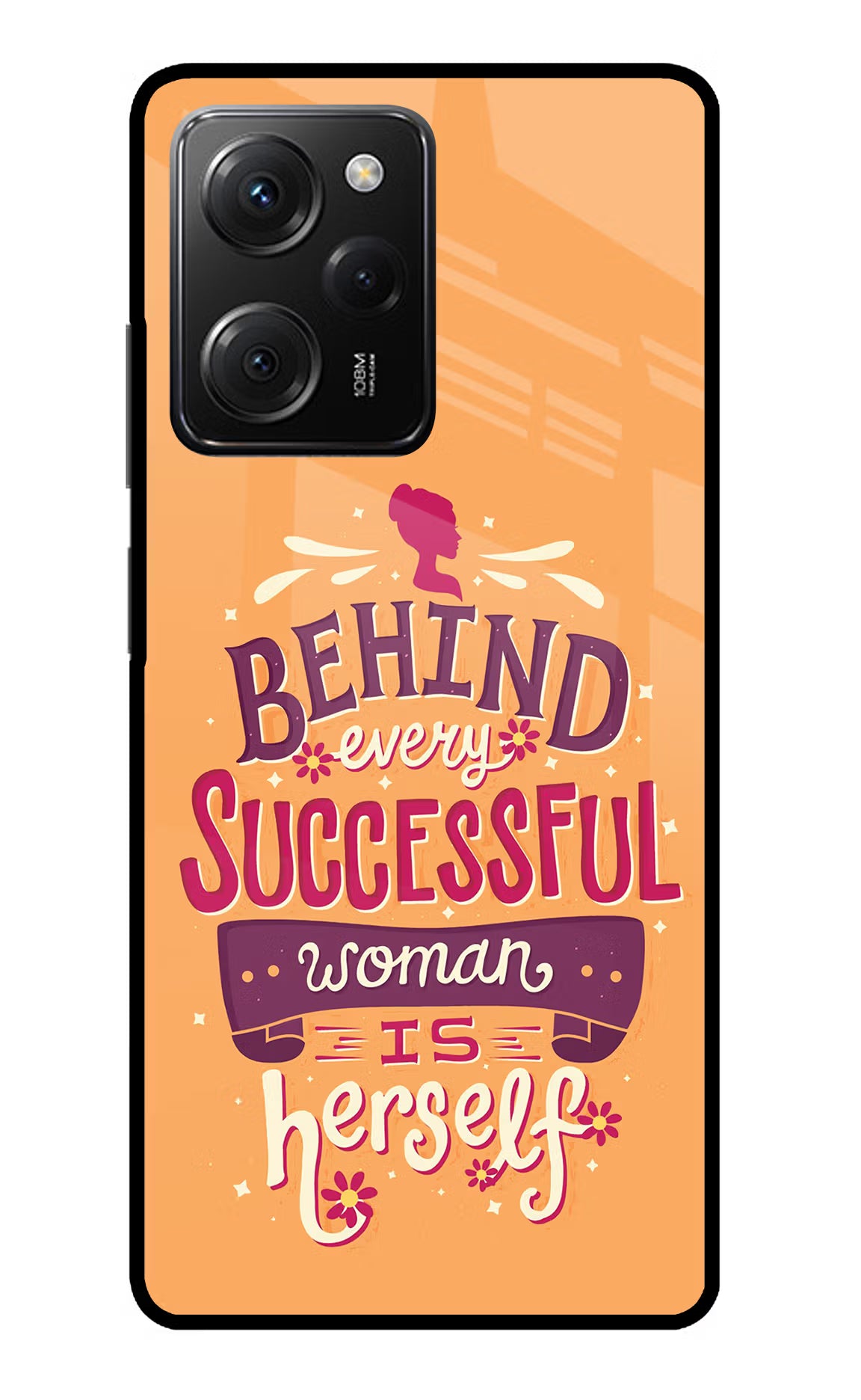 Behind Every Successful Woman There Is Herself Poco X5 Pro 5G Glass Case Back Cover by Casekaro