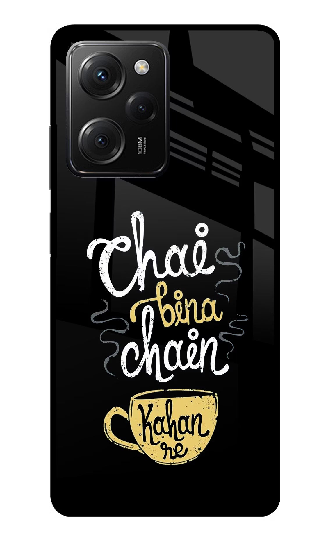 Chai Bina Chain Kaha Re Poco X5 Pro 5G Glass Case