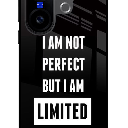 I Am Not Perfect But I Am Limited Edition Vivo X200 FE Glass Case