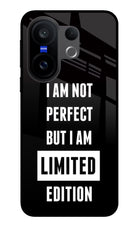 I Am Not Perfect But I Am Limited Edition Vivo X200 FE Glass Case