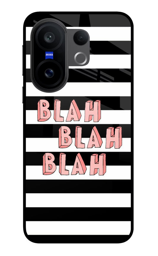 Blah Blah Blah Vivo X200 FE Glass Case