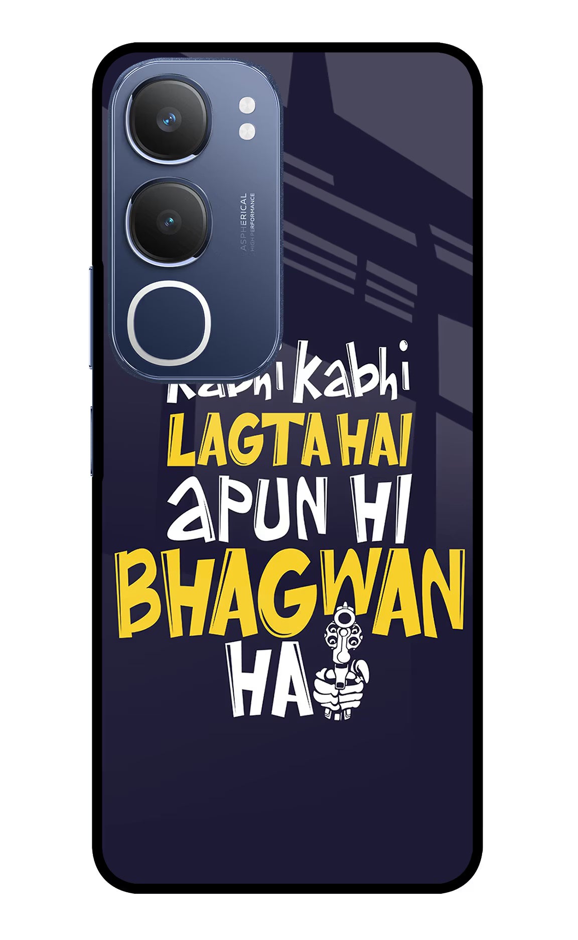 Kabhi Kabhi Lagta Hai Apun Hi Bhagwan Hai Vivo Y29 5G Glass Case