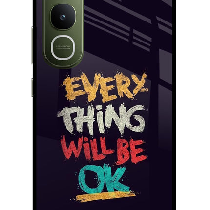 Everything Will Be Ok Vivo Y400 5G Glass Case Back Cover by Casekaro