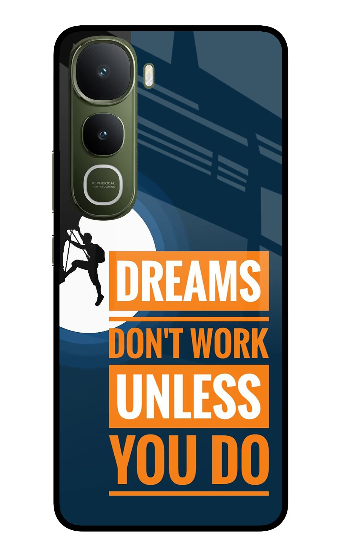 Dreams Don’T Work Unless You Do Vivo Y400 5G Glass Case Back Cover by Casekaro