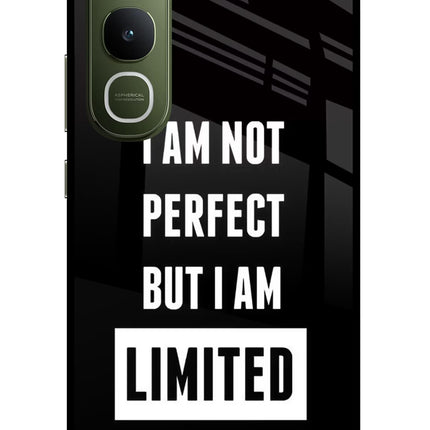 I Am Not Perfect But I Am Limited Edition Vivo Y400 5G Glass Case Back Cover by Casekaro
