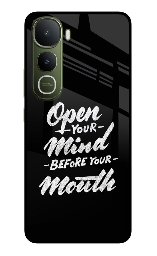 Open Your Mind Before Your Mouth Vivo Y400 5G Glass Case