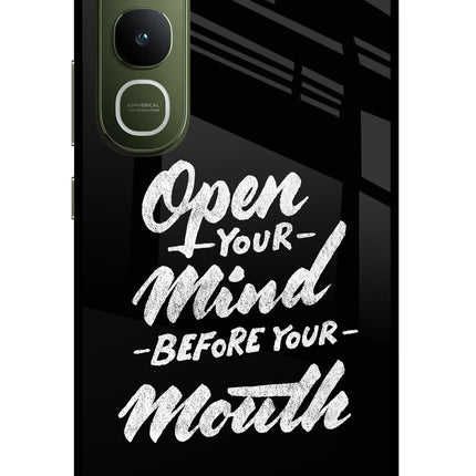 Open Your Mind Before Your Mouth Vivo Y400 5G Glass Case Back Cover by Casekaro