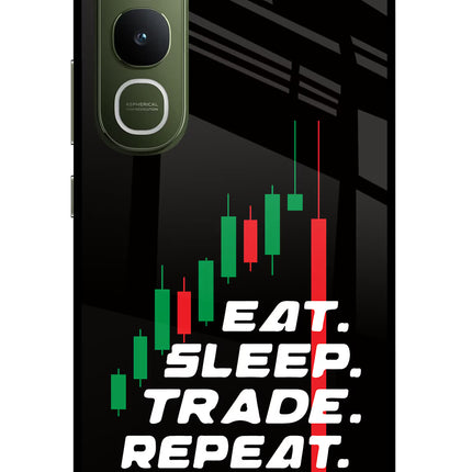 Eat Sleep Trade Repeat Vivo Y400 5G Glass Case Back Cover by Casekaro