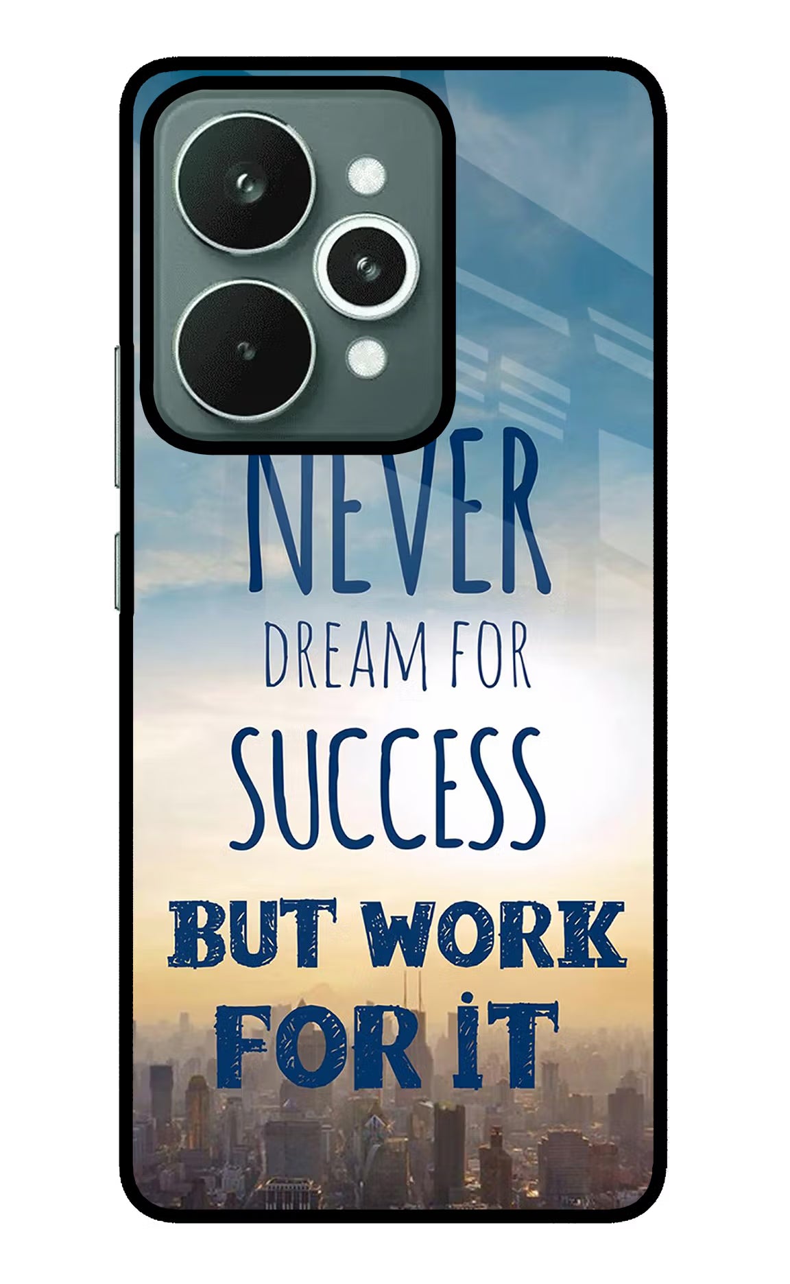 Never Dream For Success But Work For It Realme 15 Glass Case Back Cover by Casekaro