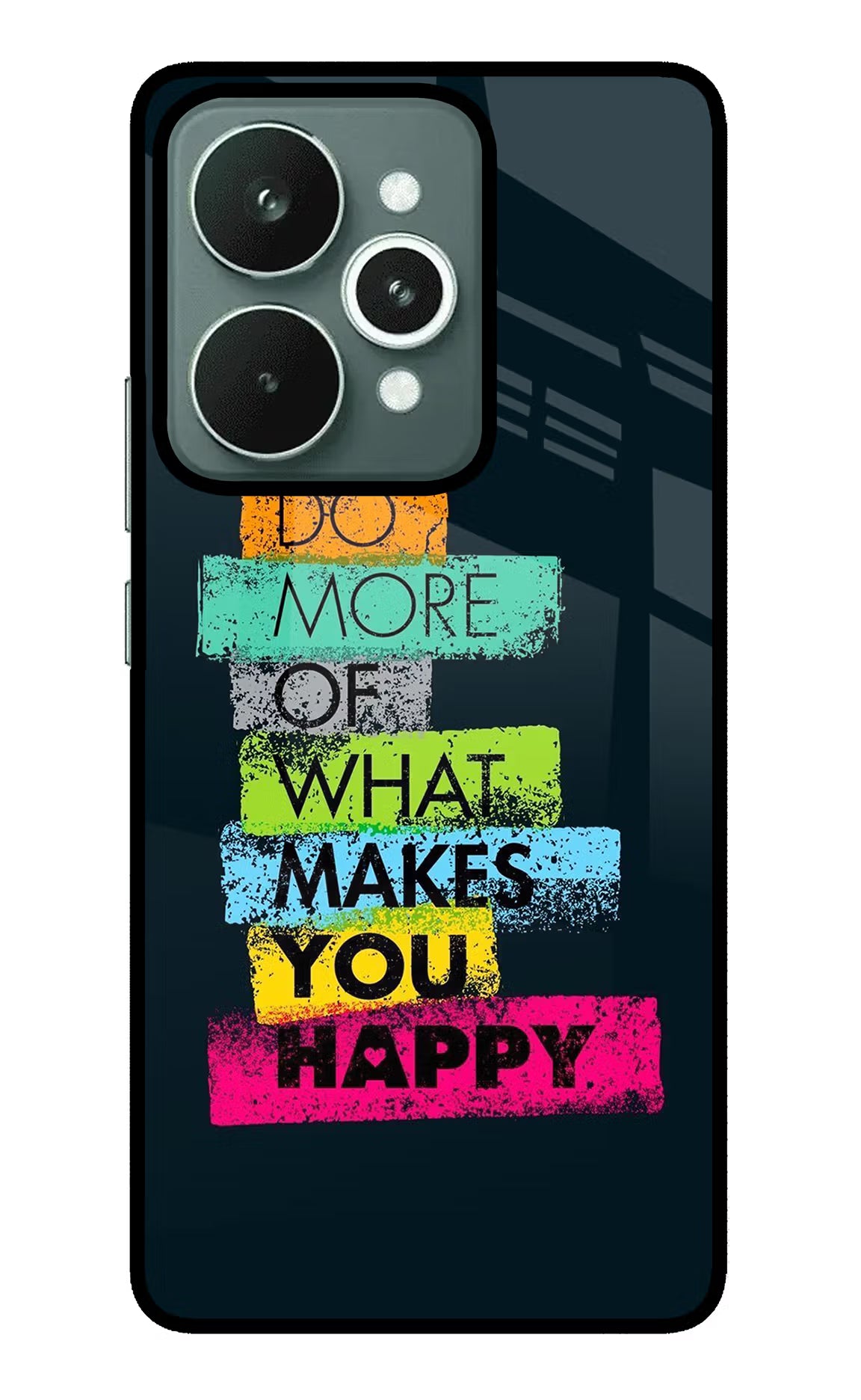 Do More Of What Makes You Happy Realme 15 Glass Case Back Cover by Casekaro
