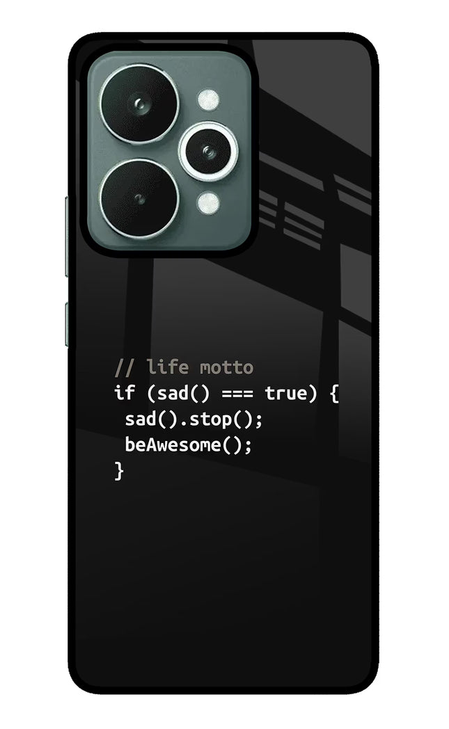 Life Motto Code Realme 15 Glass Case
