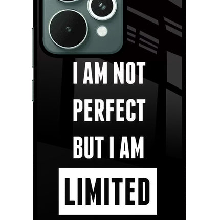 I Am Not Perfect But I Am Limited Edition Realme 15 Glass Case