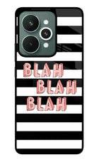 Blah Blah Blah Realme 15 Glass Case