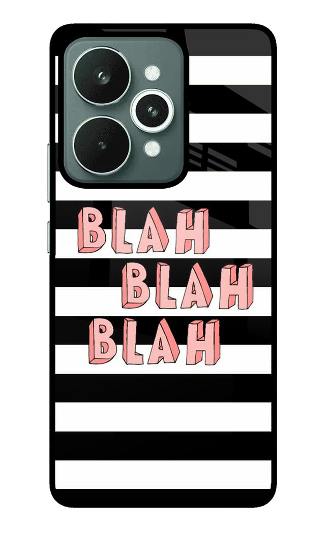 Blah Blah Blah Realme 15 Glass Case