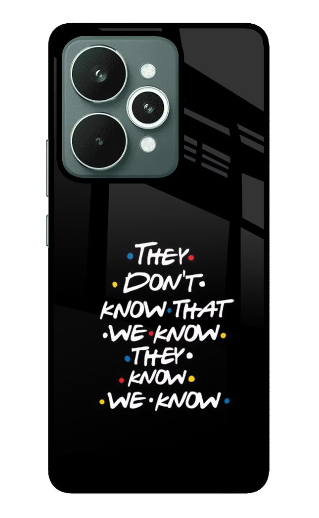 FRIENDS Dialogue Realme 15 Glass Case