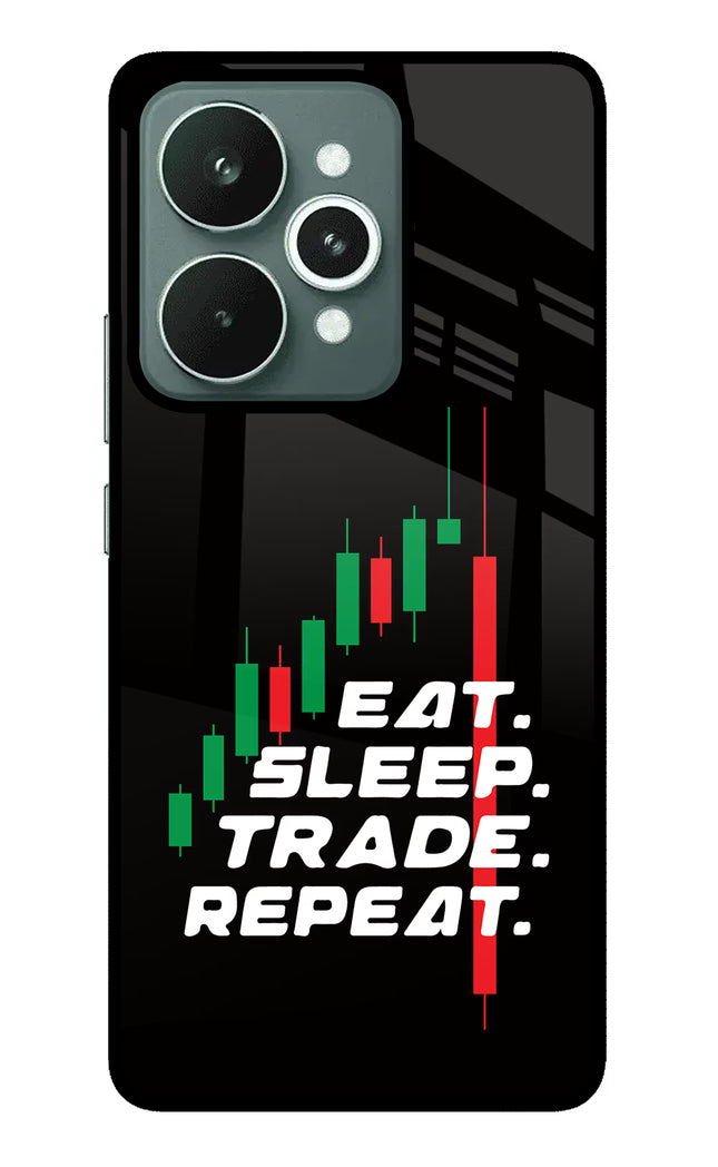 Eat Sleep Trade Repeat Realme 15 Glass Case