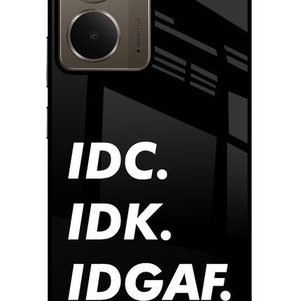 Idc Idk Idgaf Realme P3 Glass Case