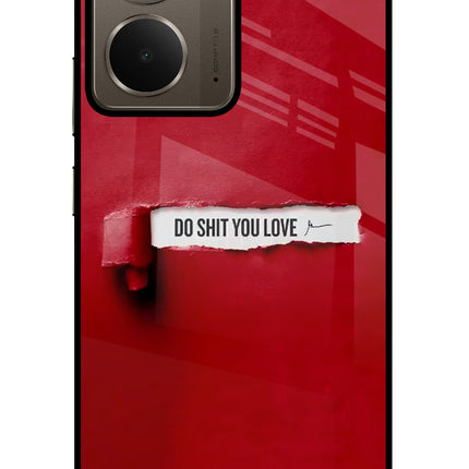 Do Shit You Love Realme P3 Glass Case