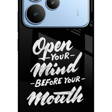 Open Your Mind Before Your Mouth Realme P4 Glass Case