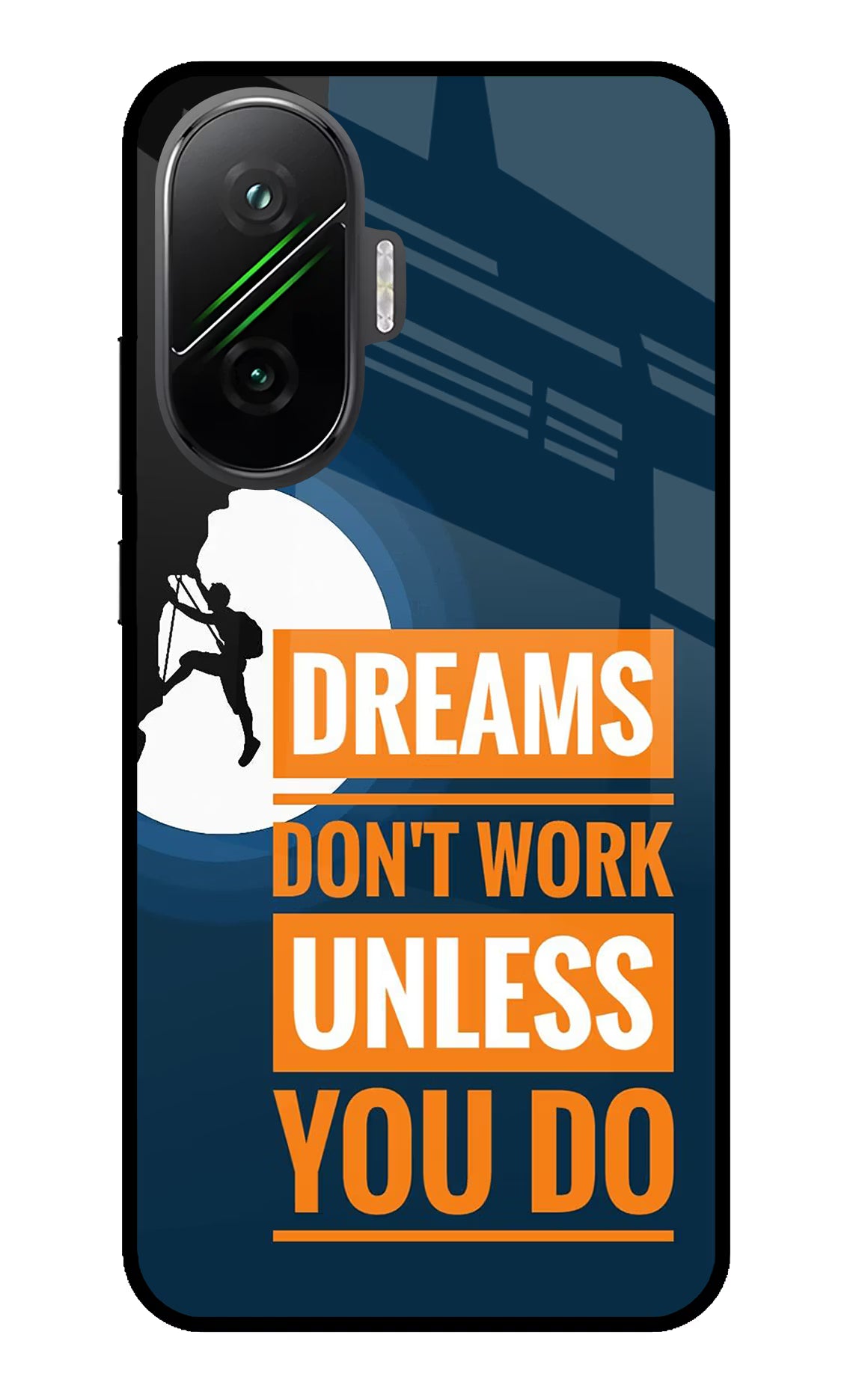Dreams Don’T Work Unless You Do Poco F7 5G Glass Case Back Cover by Casekaro