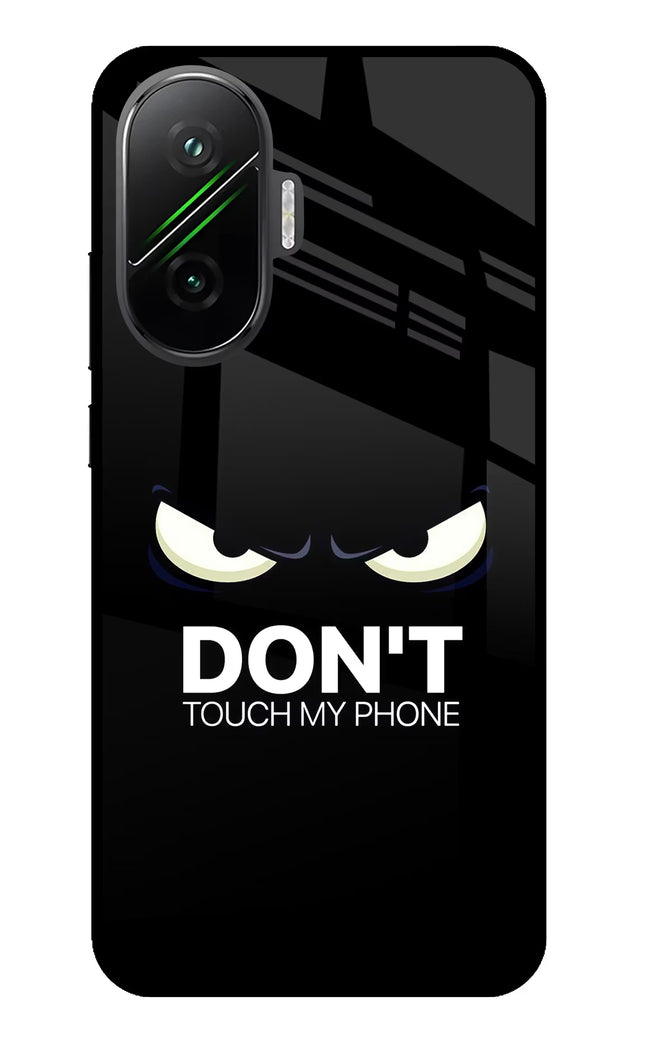Don'T Touch My Phone Poco F7 5G Glass Case