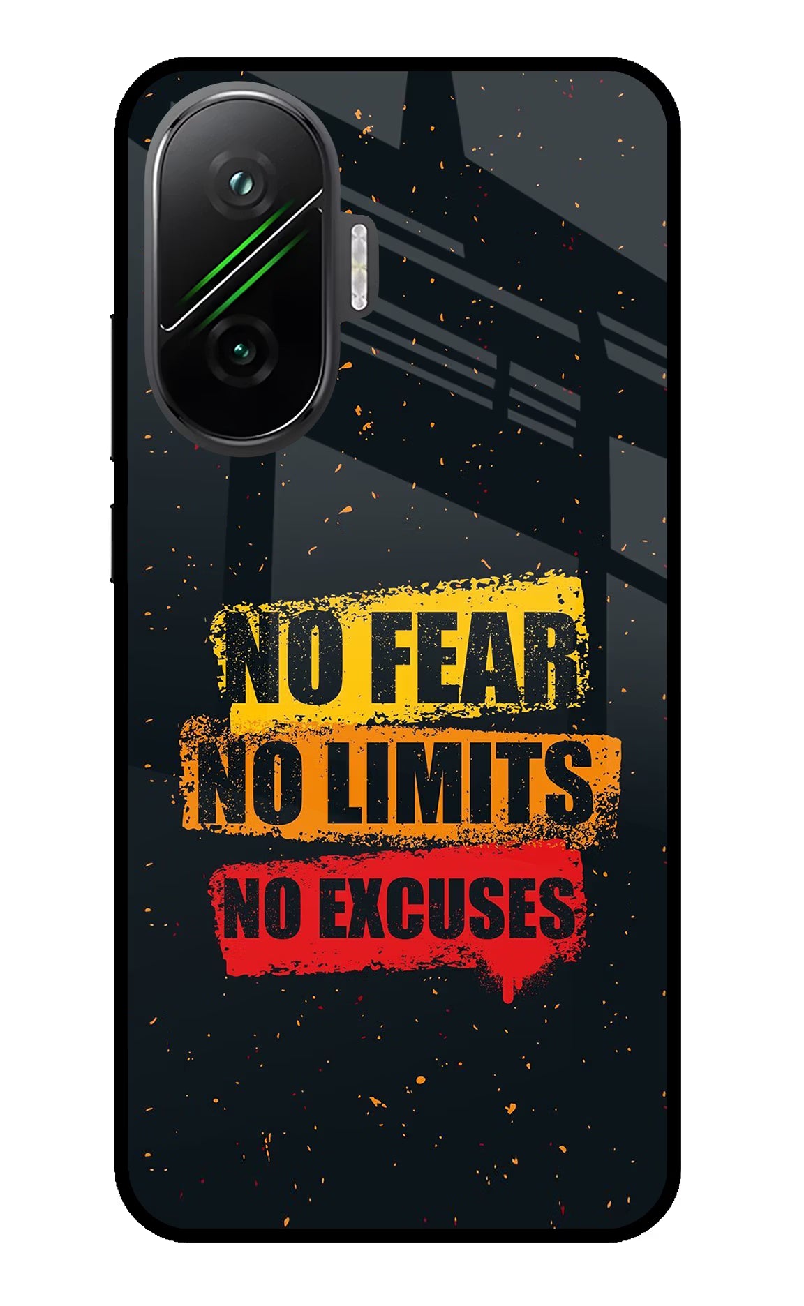 No Fear No Limits No Excuse Poco F7 5G Glass Case