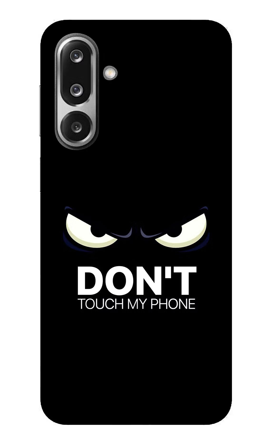 Don'T Touch My Phone Samsung F36 5G Glass Case