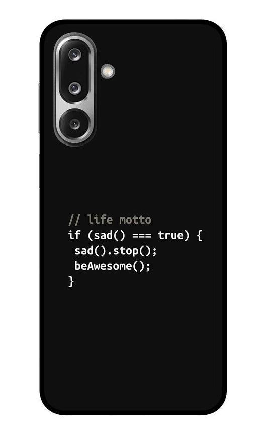 Life Motto Code Samsung F36 5G Glass Case