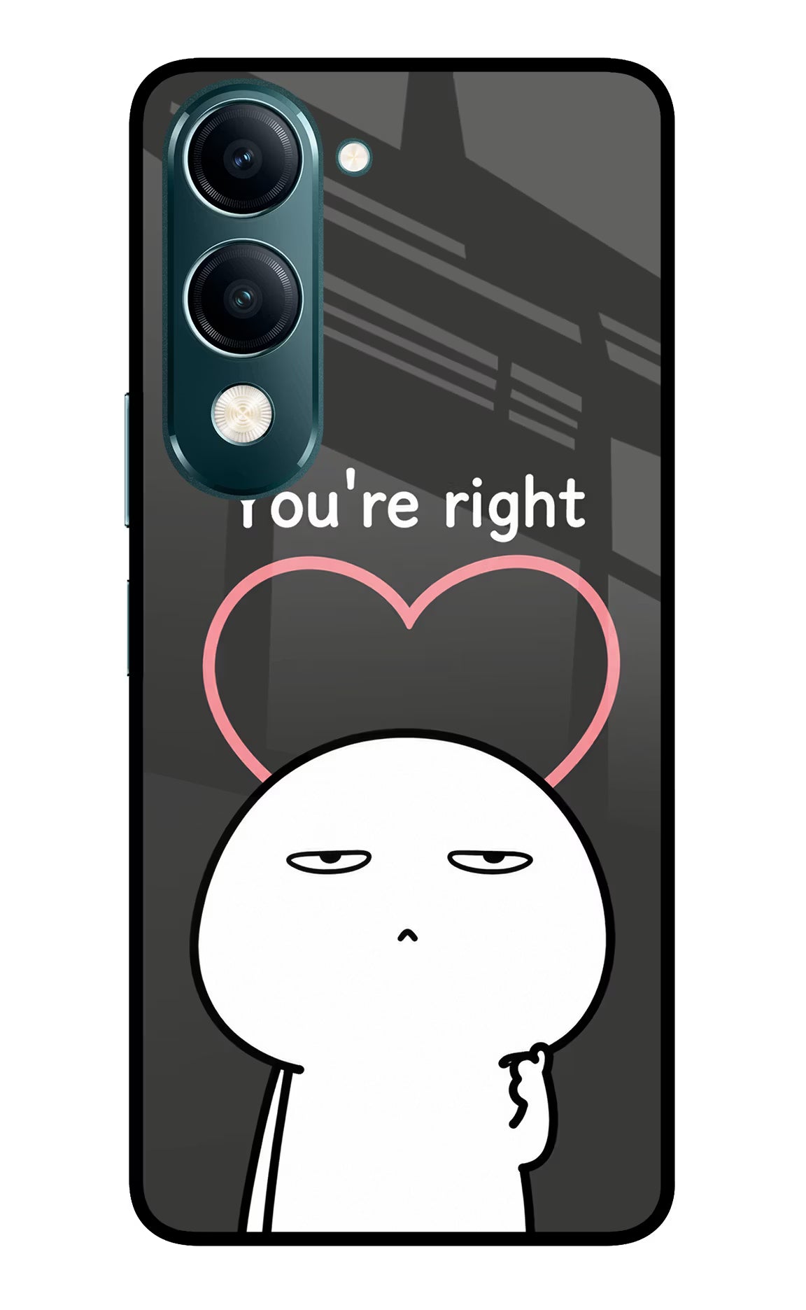 You're Right Vivo Y19s 5G Glass Case
