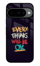 Everything Will Be Ok Google Pixel 10 Glass Case Back Cover by Casekaro