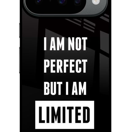 I Am Not Perfect But I Am Limited Edition Google Pixel 10 Glass Case
