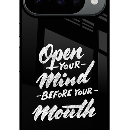 Open Your Mind Before Your Mouth Google Pixel 10 Glass Case
