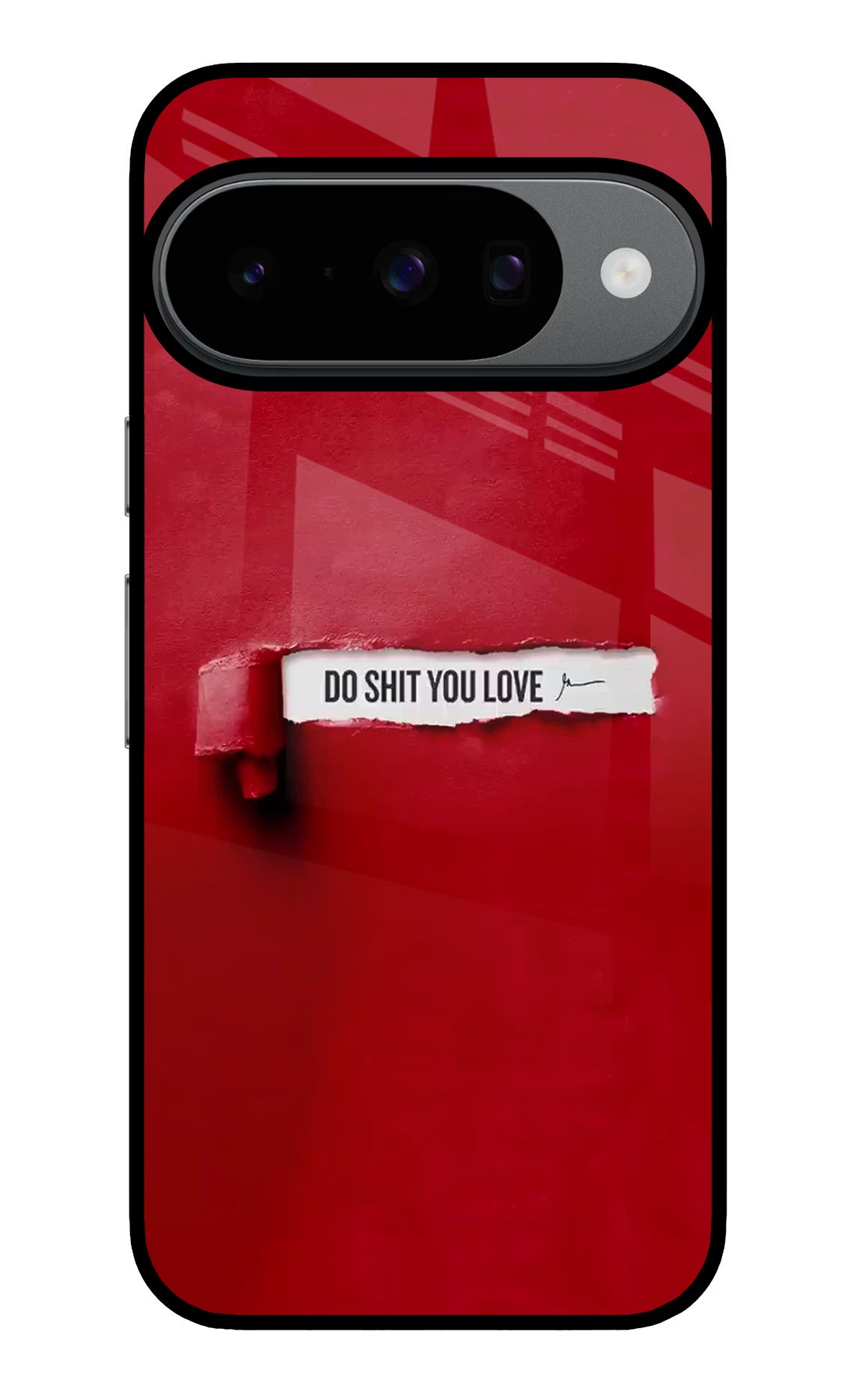 Do Shit You Love Google Pixel 10 Glass Case Back Cover by Casekaro
