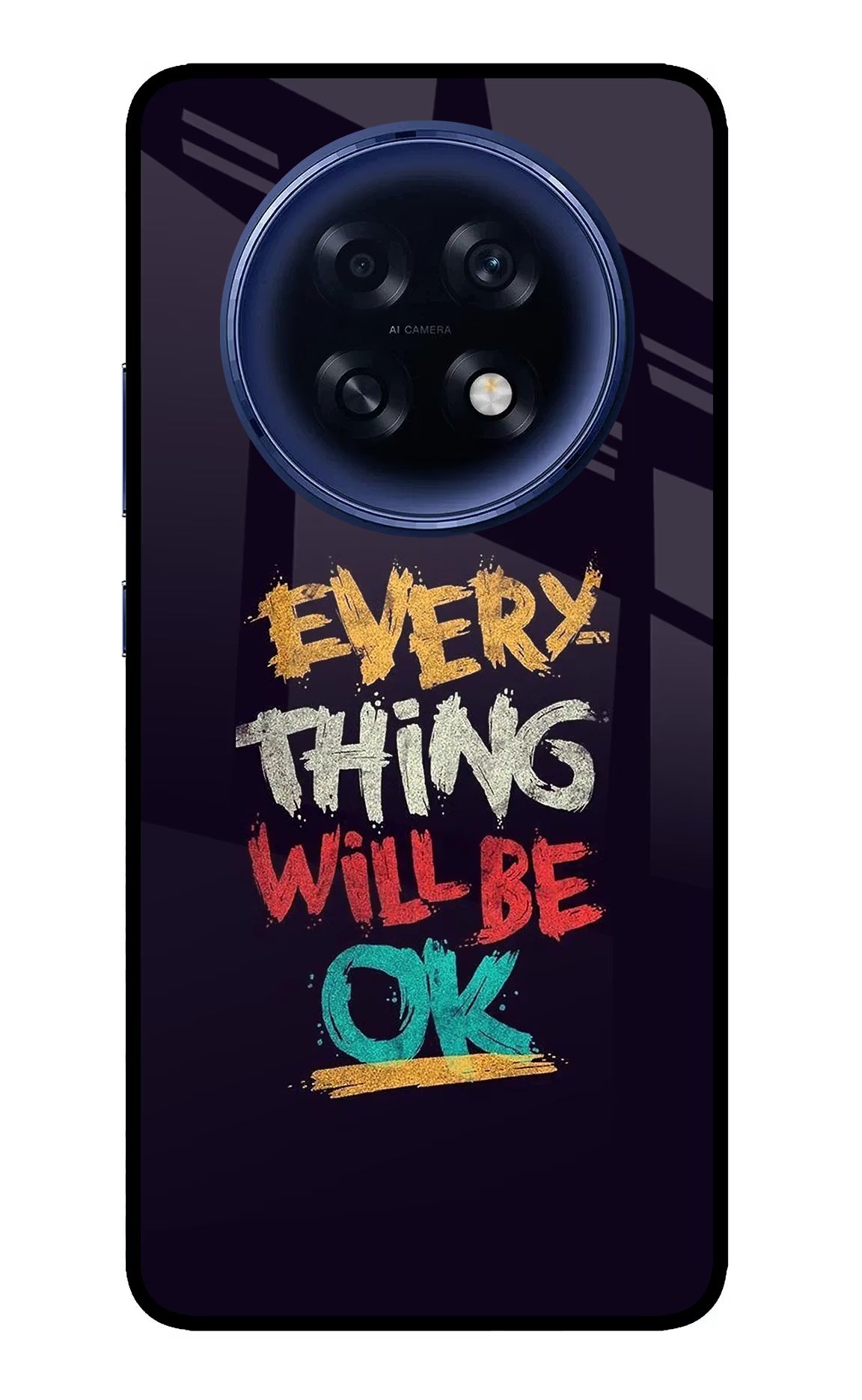 Everything Will Be Ok Oppo F31 Pro Plus 5G Glass Case