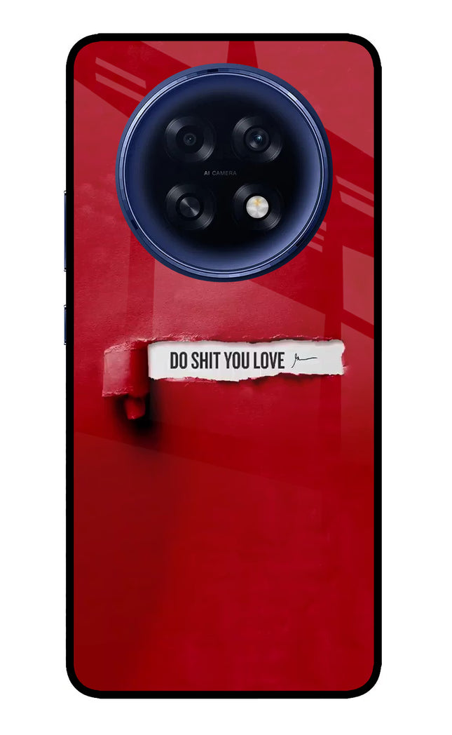 Do Shit You Love Oppo F31 Pro Plus 5G Glass Case Back Cover by Casekaro