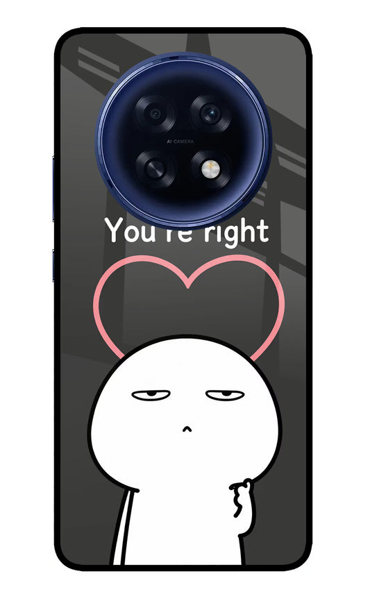 You're Right Oppo F31 Pro Plus 5G Glass Case