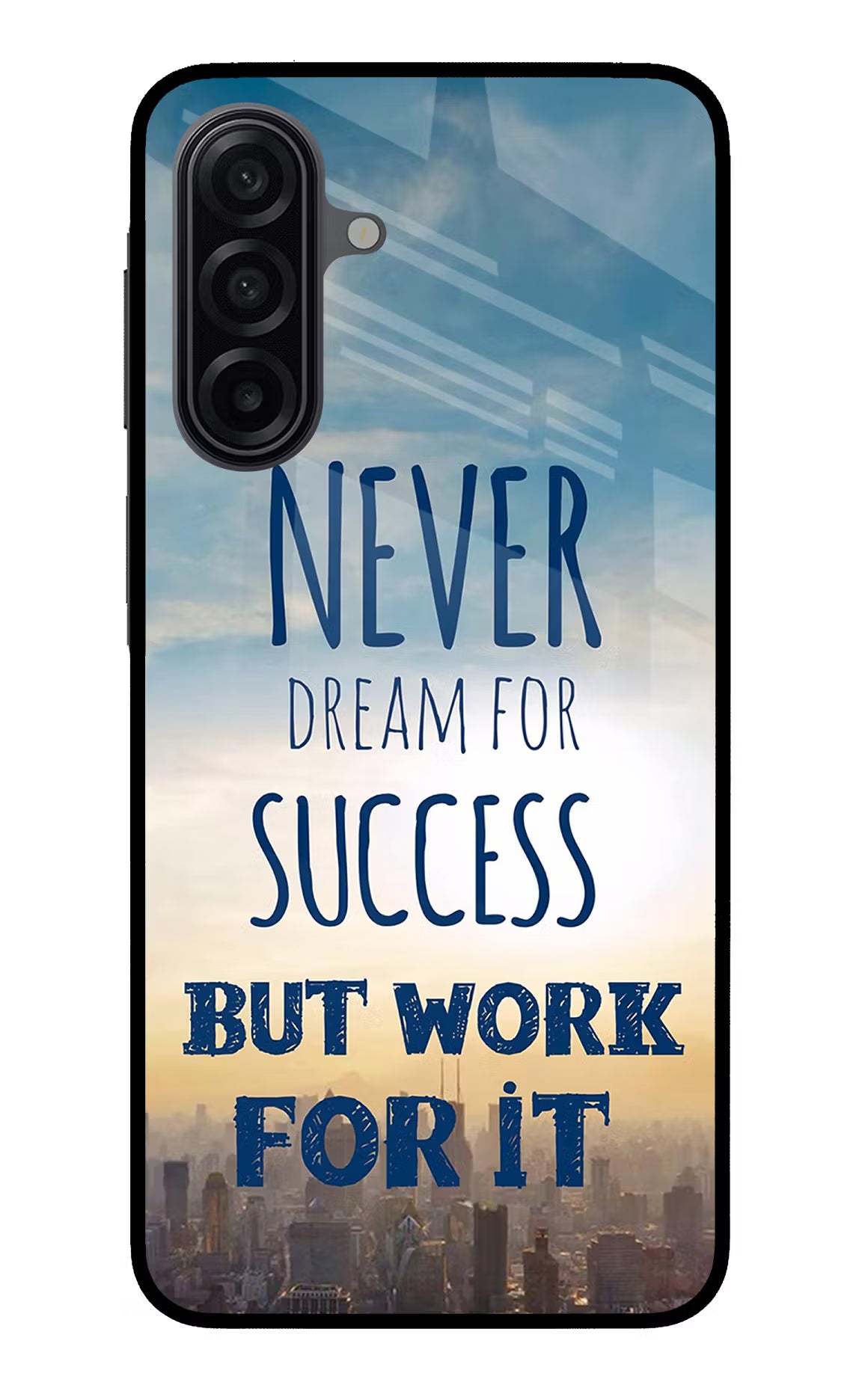 Never Dream For Success But Work For It Samsung A17 5G Glass Case Back Cover by Casekaro