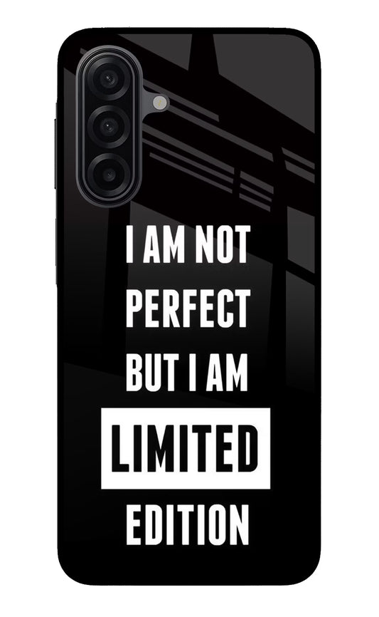 I Am Not Perfect But I Am Limited Edition Samsung A17 5G Glass Case