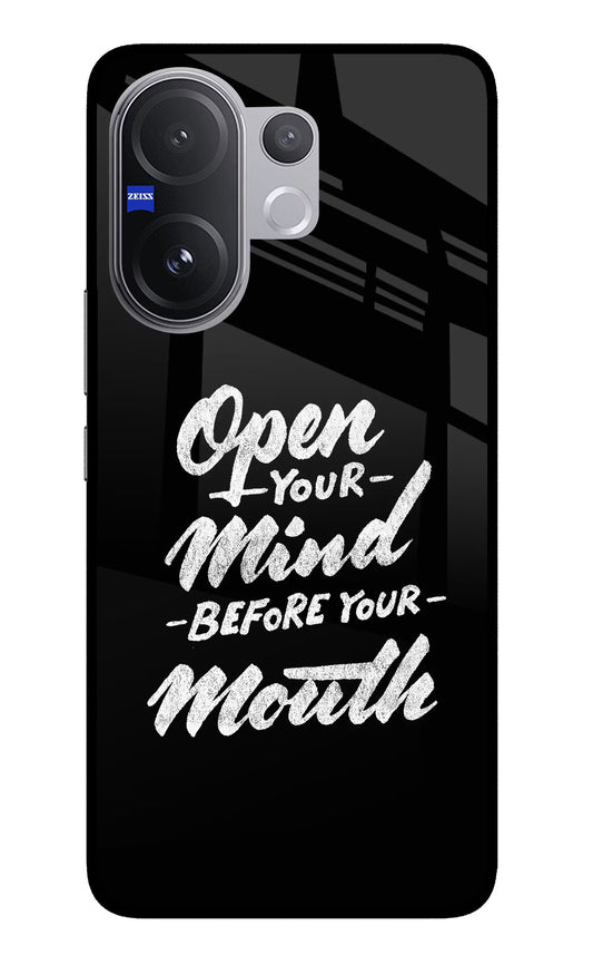 Open Your Mind Before Your Mouth Vivo V60 5G Glass Case