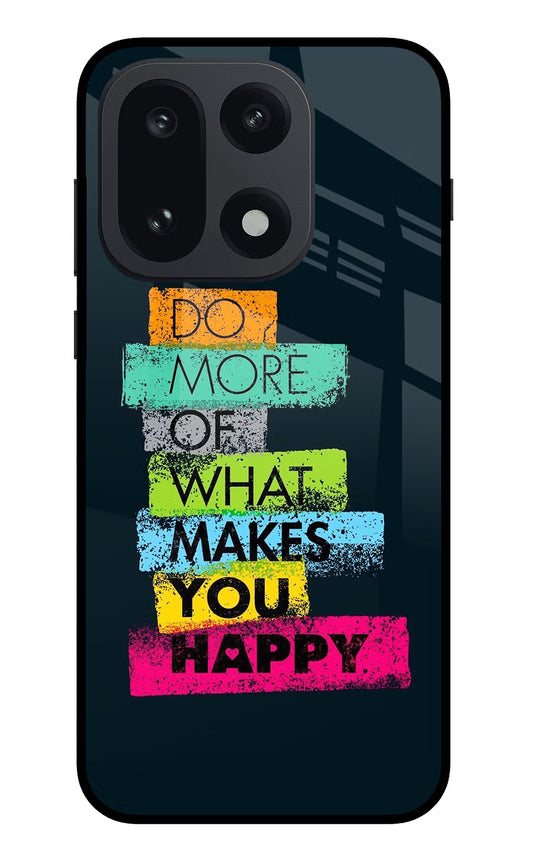 Do More Of What Makes You Happy OnePlus 15 Glass Case