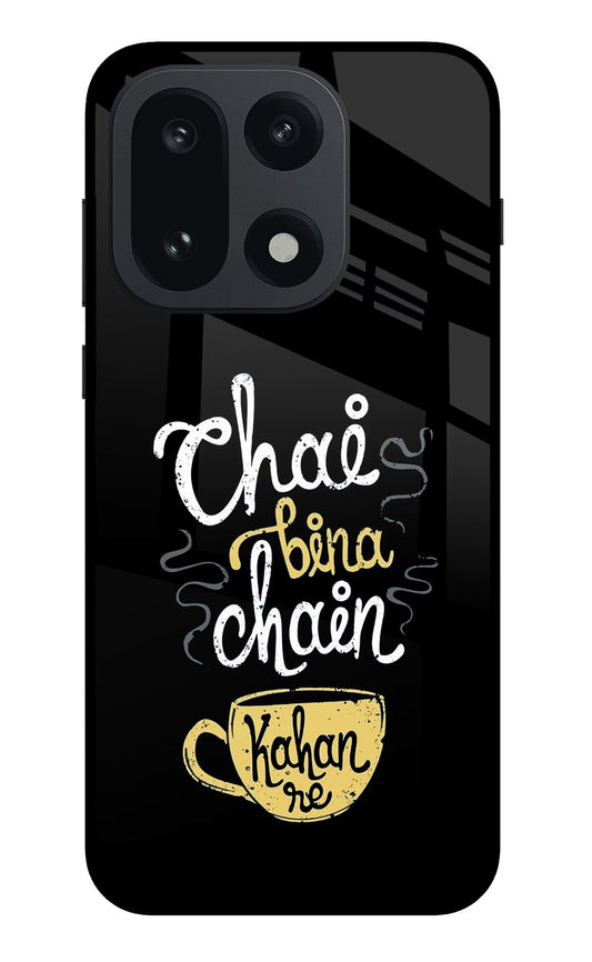 Chai Bina Chain Kaha Re OnePlus 15 Glass Case