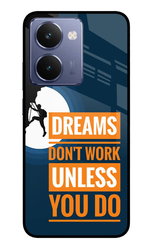 Dreams Don’T Work Unless You Do Realme P3 Ultra 5G Glass Case
