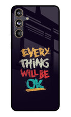 Everything Will Be Ok Samsung F55 5G Glass Case