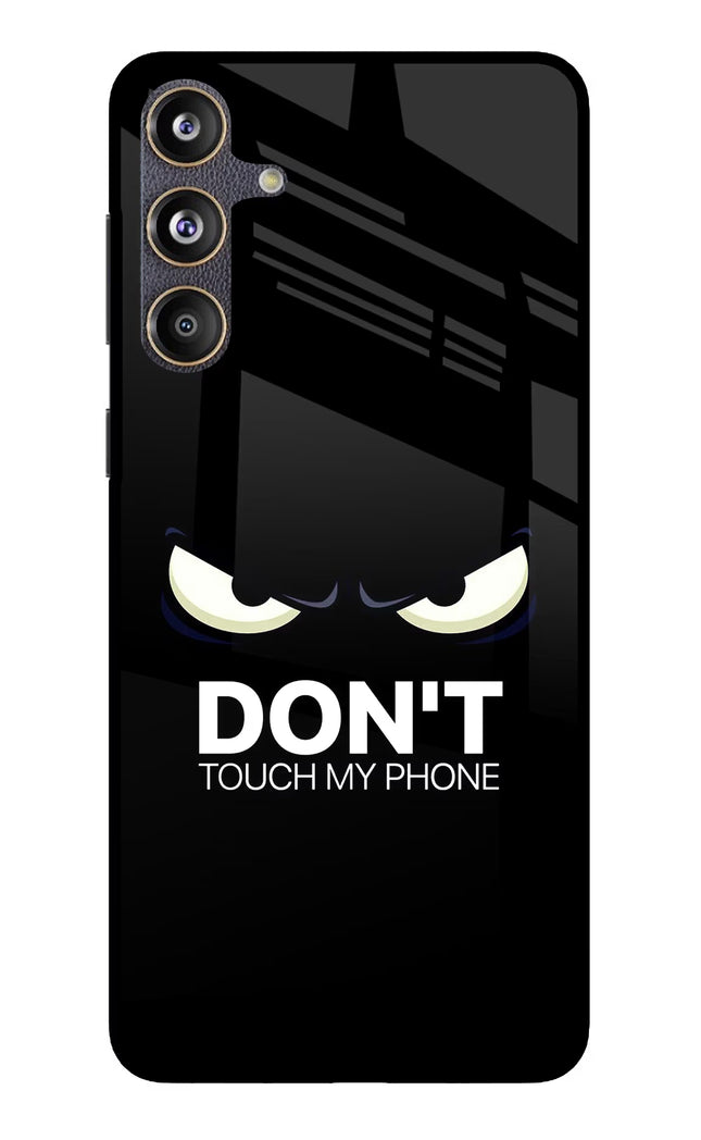 Don'T Touch My Phone Samsung F55 5G Glass Case